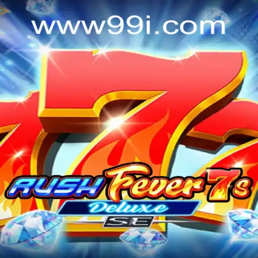 RushFever7sDeluxeSE: O Guia Completo para Este Empolgante Jogo de Cassino